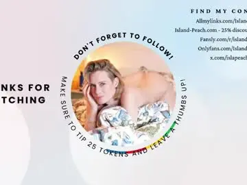 Chaturbate Best live sex cam show of island_peach